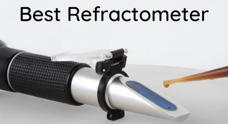 Best Refractometer – Expert Picks & Buying Guide