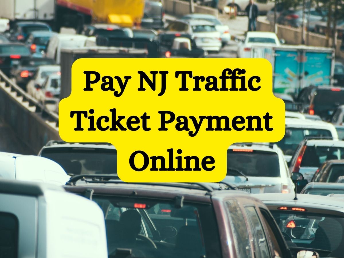 Pay NJ Traffic Ticket Payment Online