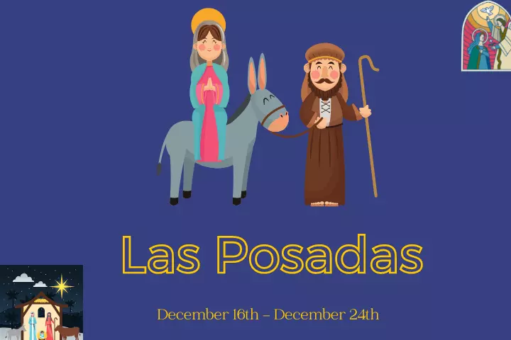 Las Posadas - December 16th – December 24th