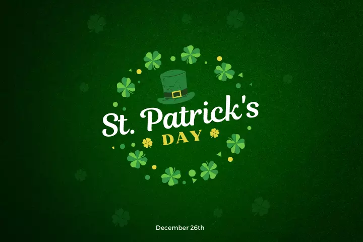 St Stephen's Day - December 26th - St Patrick's Day
