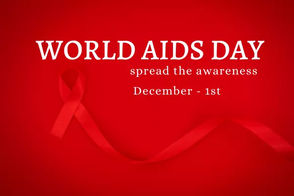 world aids day - December 1st global Holiday
